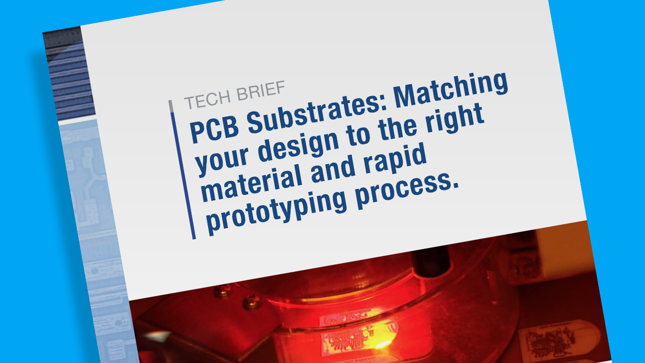 Tech Brief Provides Engineers a Quick Reference to PCB Substrates and the Material That’s Best Suited for their Circuit Designs 